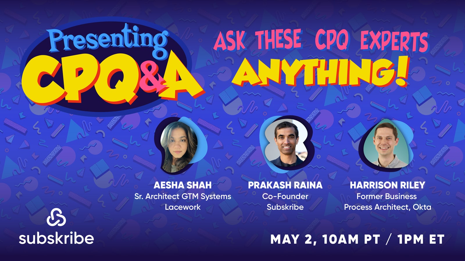 CPQ&A: Ask These CPQ Experts Anything!